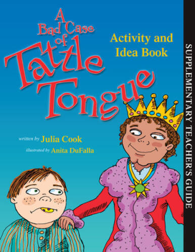 A Bad Case of Tattle Tongue Activity Book – Paperback By Julia Cook – GOOD