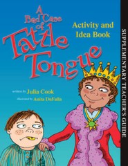 A Bad Case of Tattle Tongue Activity Book – Paperback By Julia Cook – GOOD