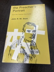 The Preacher’s Portrait Vintage Religious Book by John R. W. Stott