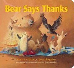 Bear Says Thanks (Classic Board Books) – Board book By Wilson, Karma – VERY GOOD