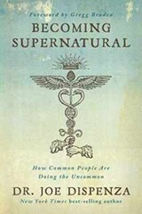 Becoming Supernatural: How Common – Paperback, by Dispenza Dr. Joe – Very Good