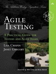 Addison-Wesley Signature Series (Cohn) Ser.: Agile Testing : A Practical…