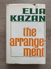 The Arrangement ELIA KAZAN 1967 Hardcover w/ Dust Jacket 544 Pages
