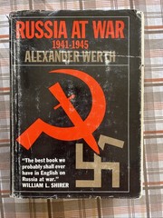 Russia at War 1941-45 by Alexander Werth (1964 Dutton HCDJ 100 pages, Illustrat)