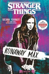 Stranger Things: Runaway Max – Hardcover By Yovanoff, Brenna – GOOD