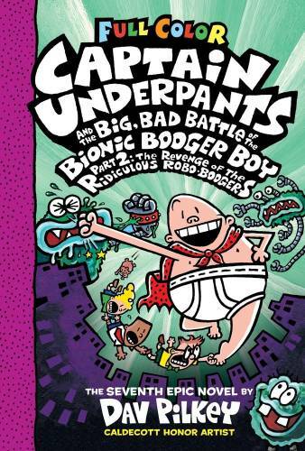 Captain Underpants and the Big, Bad Battle of the Bionic Booger Boy, Part – GOOD
