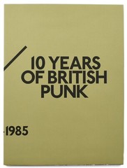 100 Fanzines 1976 – 1985: 10 Years of British Punk (Rare/Collectible; 1/500)