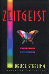 Zeitgeist : A Novel of Metamorphosis by Bruce Sterling-First Edition-2000