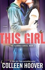 This Girl: A Novel (Slammed), Hoover, Colleen, Good Book