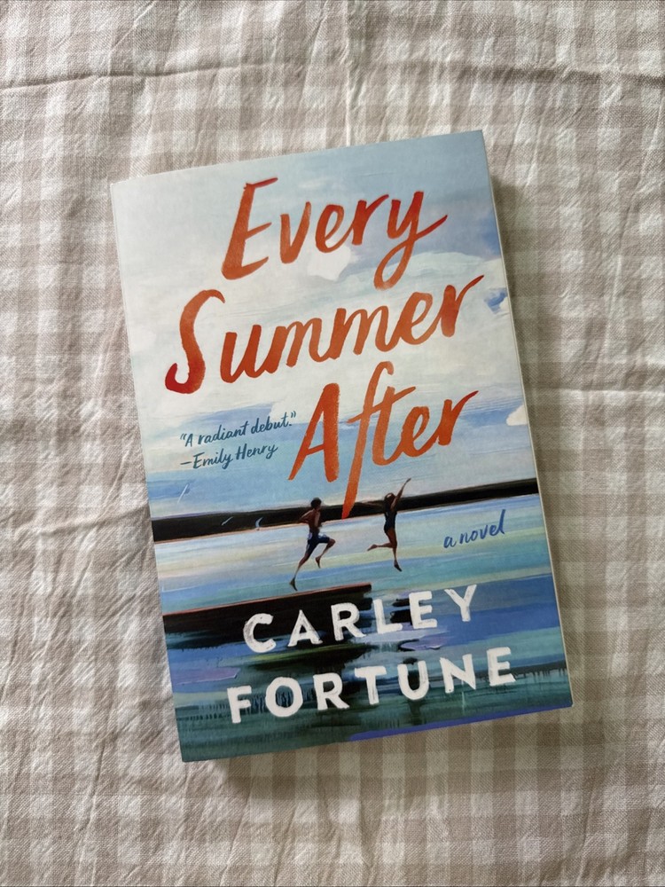 Every Summer After Carley Fortune 2022 Trade Paperback, First Edition