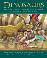 Dinosaurs: The Most Complete, Up-to-Date Encyclopedia for Dinosaur Lovers of…