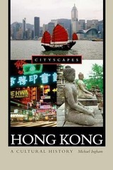 Hong Kong: A Cultural History – Paperback, by Ingham Michael – Very Good