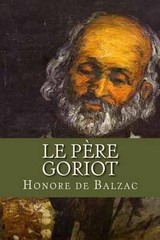 Honore De Balzac Le Pere Goriot (Paperback)