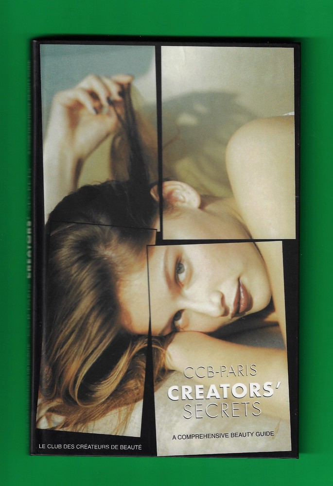 CCB-Paris Creators’ Secrets: a Comprehensive Beauty Guide HC Book 4.5 in x 7 in