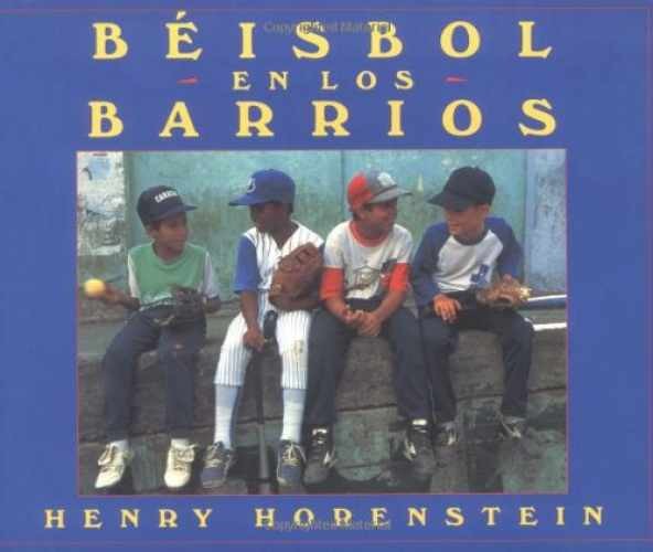 Beisbol en los barrios – Paperback, by Horenstein Henry; Honenstein – Acceptable