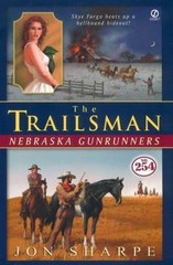 Trailsman Ser.: Nebraska Gunrunners by Jon Sharpe (2002, UK- A Format Paperback)