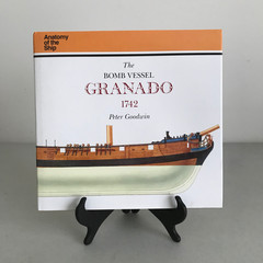 The Bomb Vessel Granado 1742 by Peter Goodwin — Naval Institute Press HC DJ VG