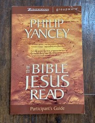 THE BIBLE JESUS READ Participant’s Guide: An 8-Session Exploration of the O.T.