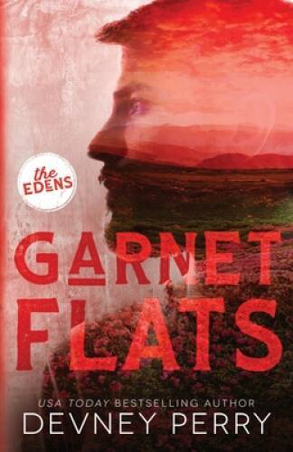 Garnet Flats (The Edens) – Paperback By Perry, Devney – GOOD