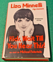 Kids Wait Till You Hear This Liza Minnelli SIGNED 1st/1st HC DJ 2026 Memoir