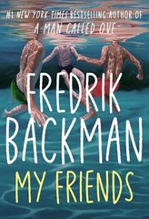My Friends A Novel by Fredrik Backman Paperback Free Shipping