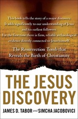 The Jesus Discovery: The Resurrection Tomb that Reveals the Birth of Christi…