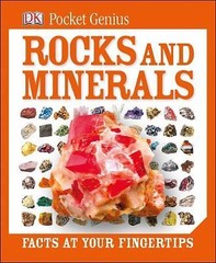 Pocket Genius: Rocks and Minerals: Facts at Your Fingertips by DK
