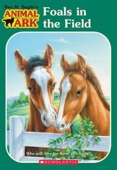 Foals in the Field; Animal Ark Series #2- 9780439343855, paperback, Ben M Baglio