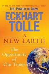 A New Earth: Awakening to Your Life’s Purpose – Hardcover – GOOD