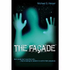 The Facade by Michael S. Heiser