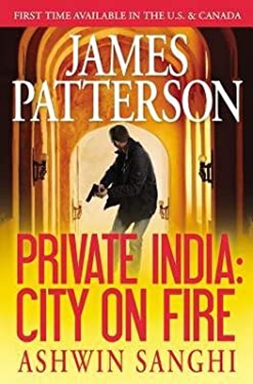 { [ PRIVATE INDIA: CITY ON FIRE LIBRARY EDITION – STREET SMART ]
