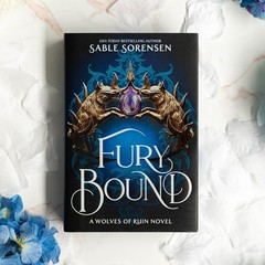 AUTOGRAPHED SIGNED Fury Bound Deluxe Limited Edition by Sable Sorensen Hardcover