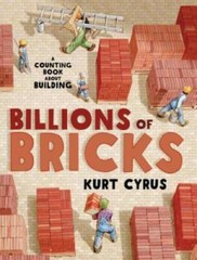 Billions of Bricks: A Counting Book About Building – Hardcover – GOOD