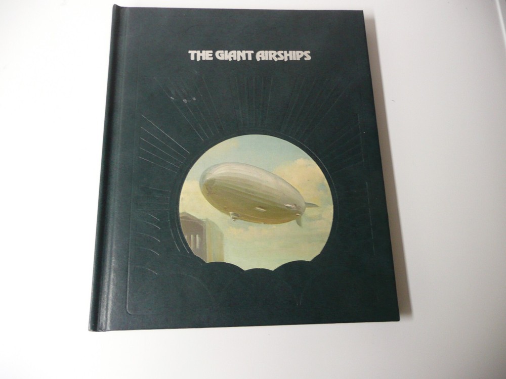The Epic Of Flight – The Giant Airships, Time-Life Books, 180 pages, HC