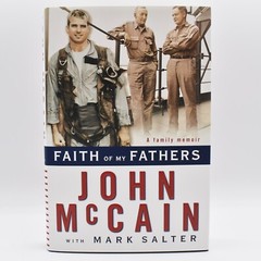 Faith of My Fathers by John McCain 1999 HC/DJ SIGNED by Author
