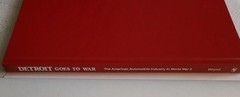 🚨**SIGNED** Detroit Goes to War: The American Auto Industry World War II *NEW*
