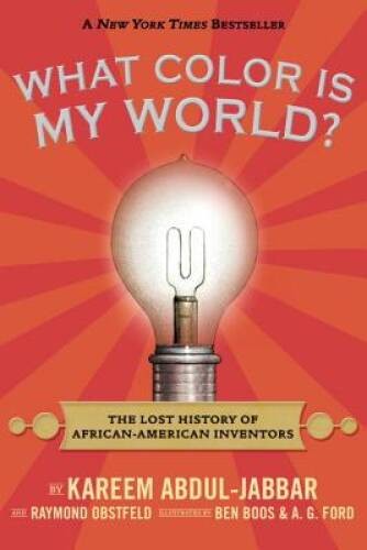 What Color Is My World?: The Lost History of African-Americ – VERY GOOD
