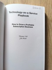 ARC – Technology-As-a-Service Playbook , by Thomas Wood, Uncorrected Proof
