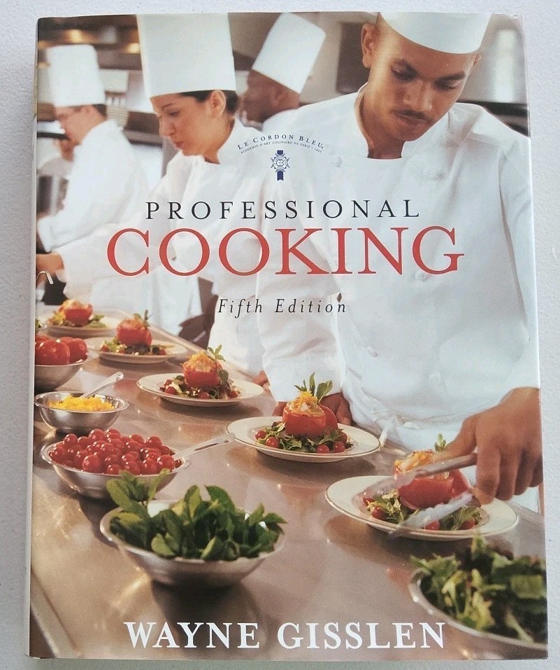 Professional Cooking Fifth Edition Hardcover By Wayne Gisslen