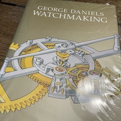 Watchmaking by George Daniels: New