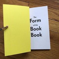 Sara De Bondt & Fraser Muggeridge—THE FORM OF THE BOOK BOOK—2009—Occasional—UK