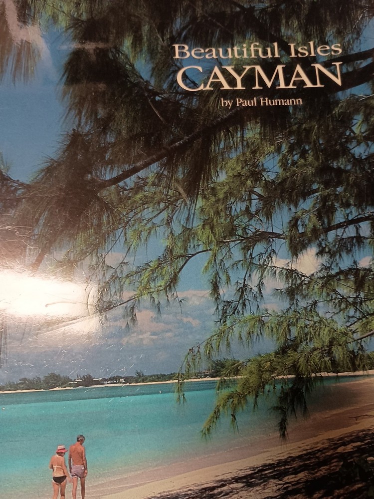 Beautiful Isles Cayman by Paul Humann Paperback book 104 Pages 11.5 X 9 Inch N9