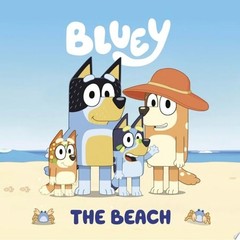 Bluey: The Beach