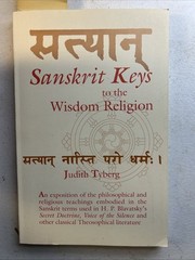 RELIGION SANSKRIT KEYS TO THE WISDOM By Judith M. Tyberg *Excellent Condition*