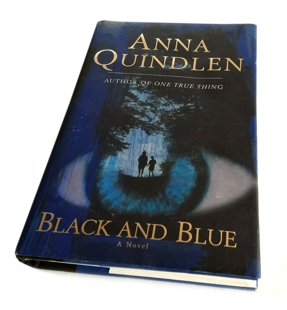 Anna Quindlen „Black and Blue” 1998 Hardcover Novel with Dust Jacket 296 Pages