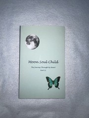 Moon Soul Child: Journey Through My Heart- Sara Sheehan 2019 Paperback