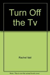Turn Off the Tv (Mama Rex and T Ser) – Paperback By Vail, Rachel – GOOD