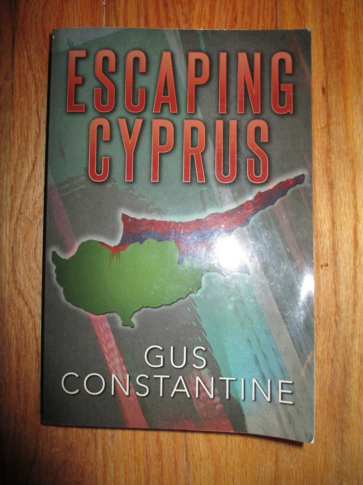 Escaping Cyprus – Paperback By Constantine, Gus – SIGNED