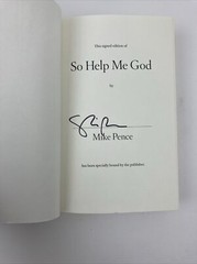 So Help Me God, by Mike Pence, Hardcover – SIGNED 1st Edition