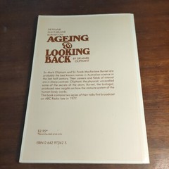 Sir Frank MacFarlane Burnet on ageing and looking back by Sir Mark Oliphant